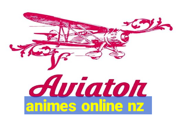 animes online nz